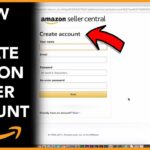 Your Comprehensive Guide to Creating an Amazon Seller Account